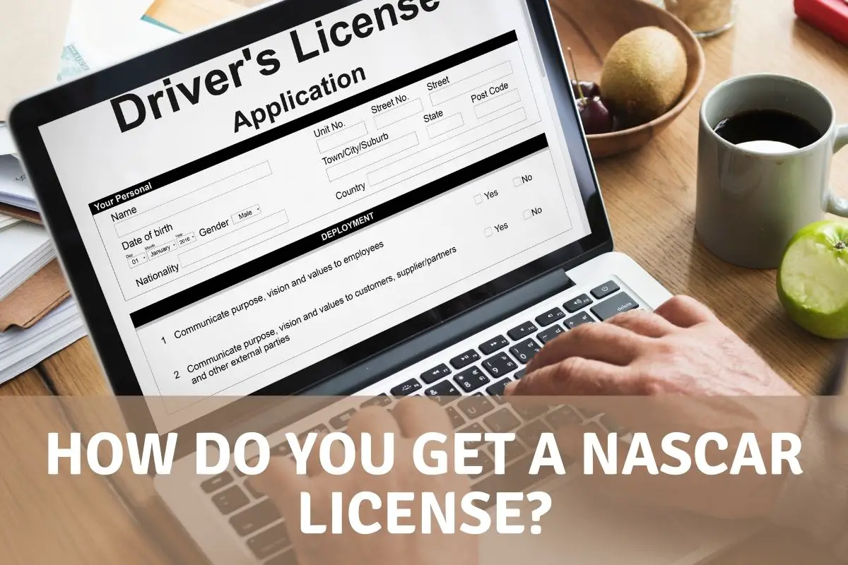 How do you get a nASCAR license