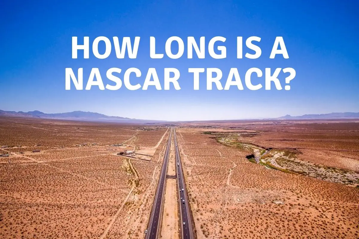How Long is a NASCAR Track?