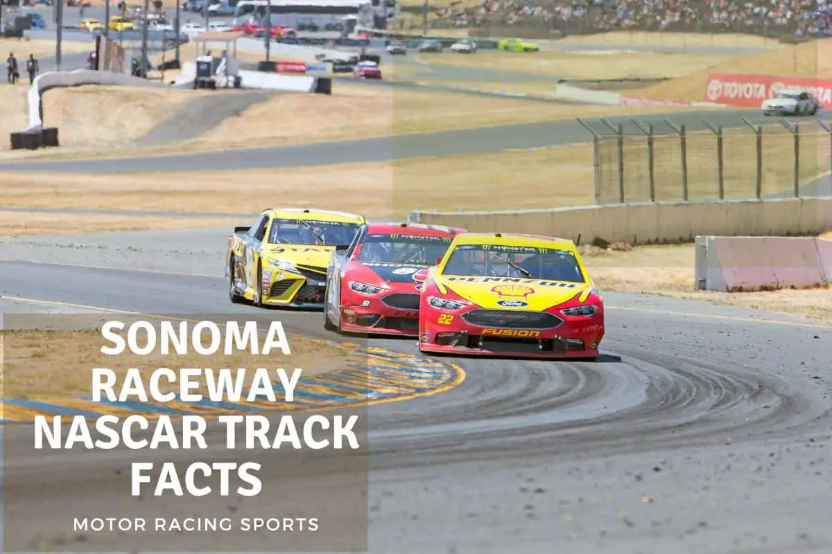 Sonoma Raceway NASCAR Track Facts