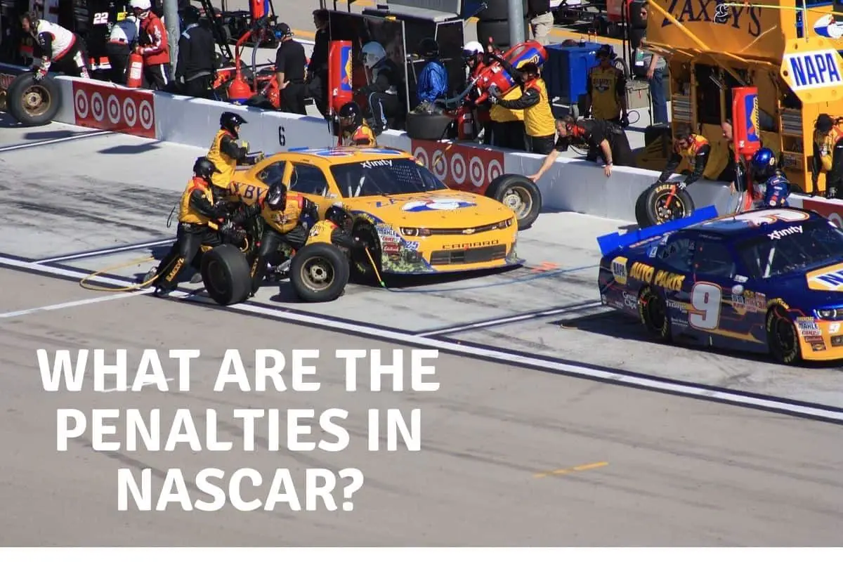 What Are The Penalties In NASCAR