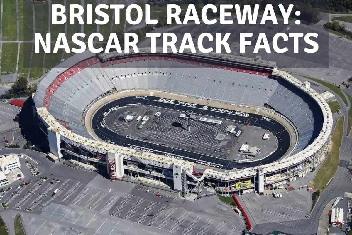 Bristol Raceway NASCAR Track Facts