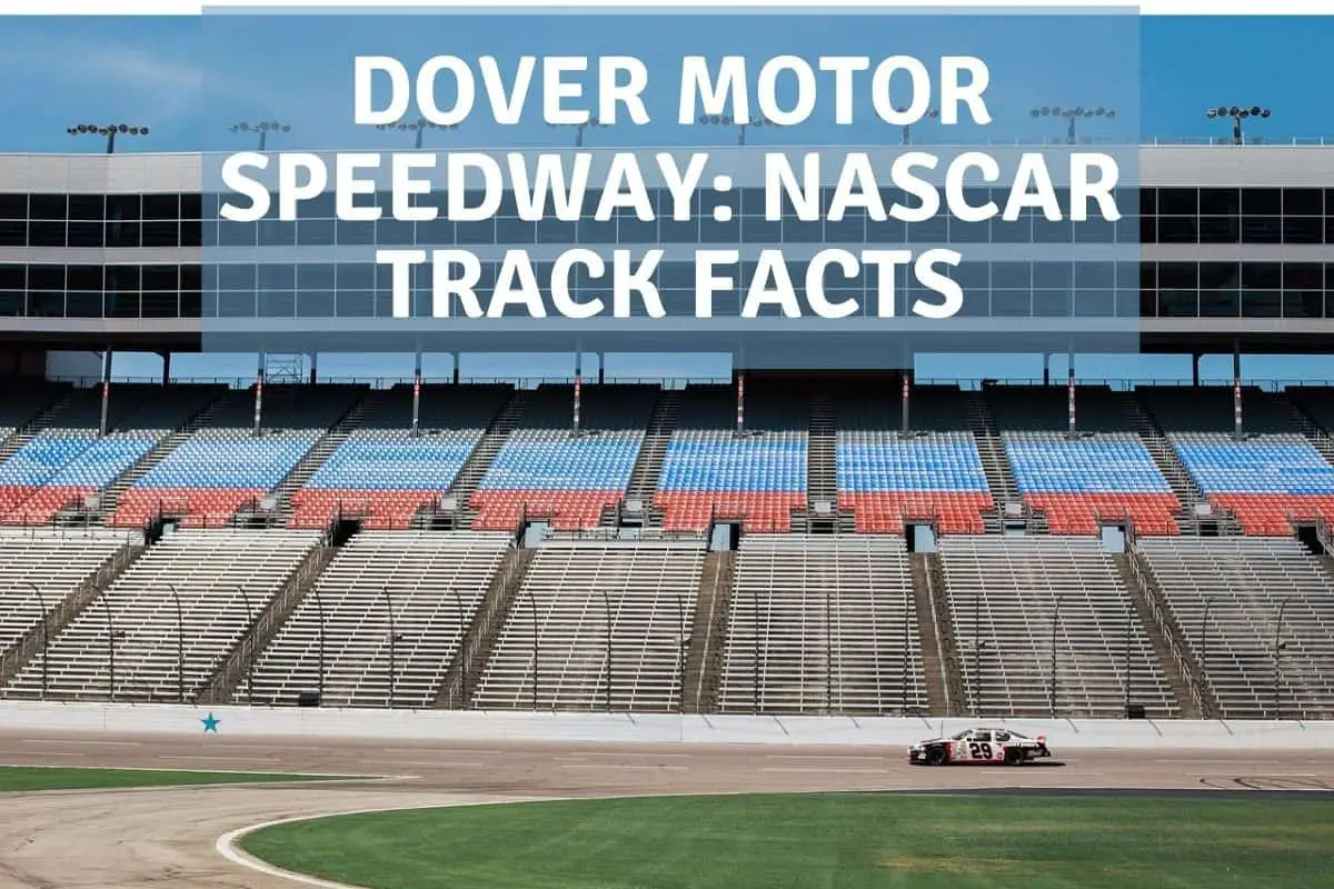 Dover Motor Speedway Track Facts NAscar Track Facts