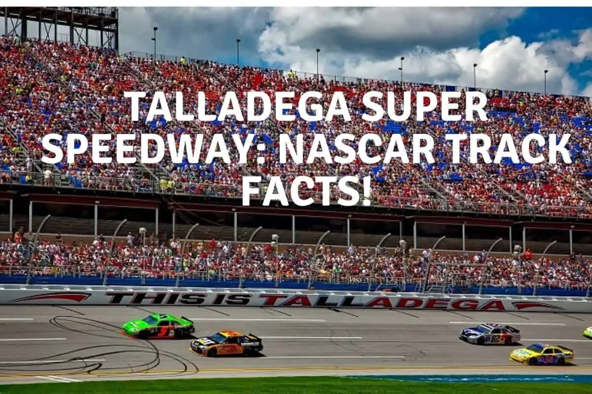 Talladega Super Speedway NASCAR Track Facts!