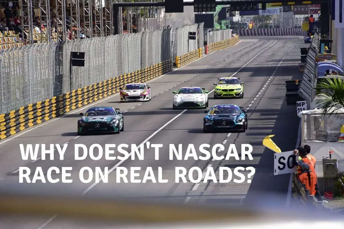 Why Doesn't NASCAR Race On Real Roads