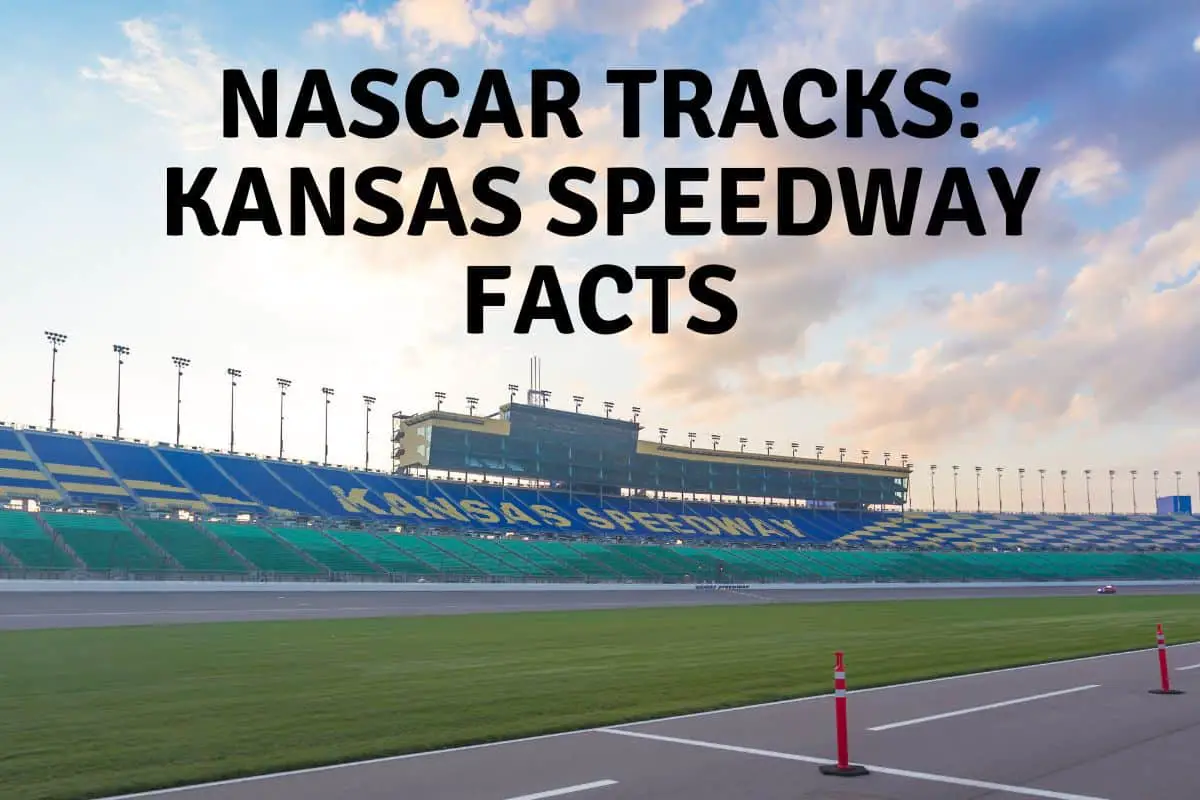 NASCAR TRACKS Kansas Speedway Facts
