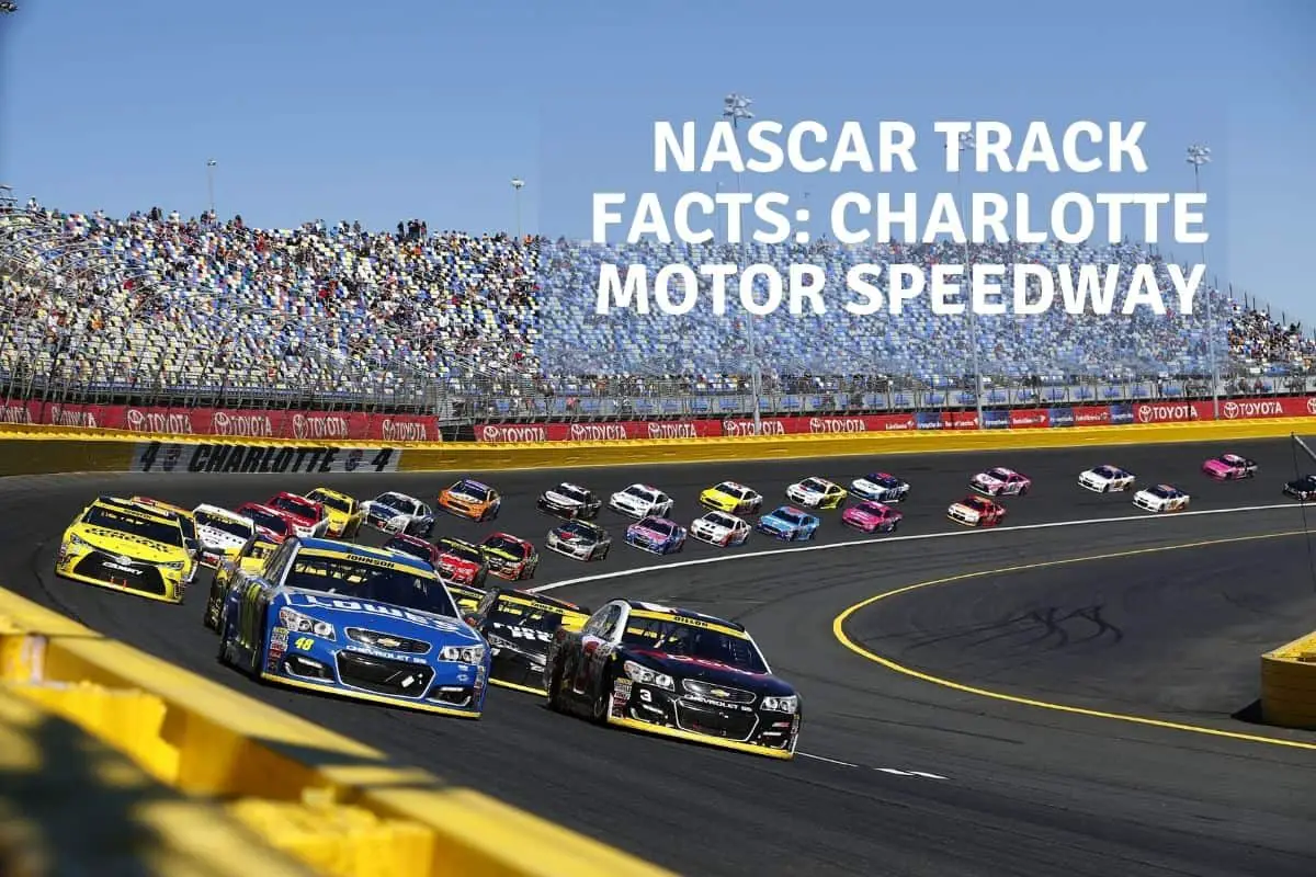 NASCAR Track Facts Charlotte Motor Speedway