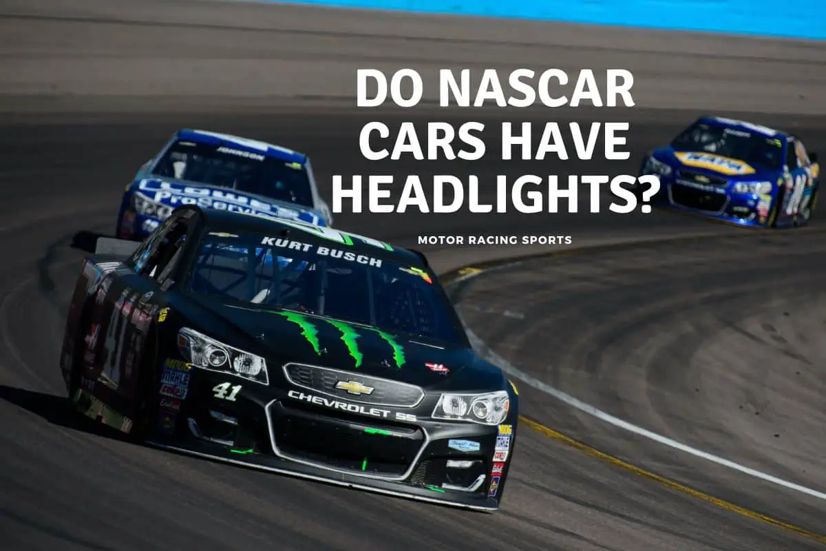 Do NASCAR Cars Have Headlights
