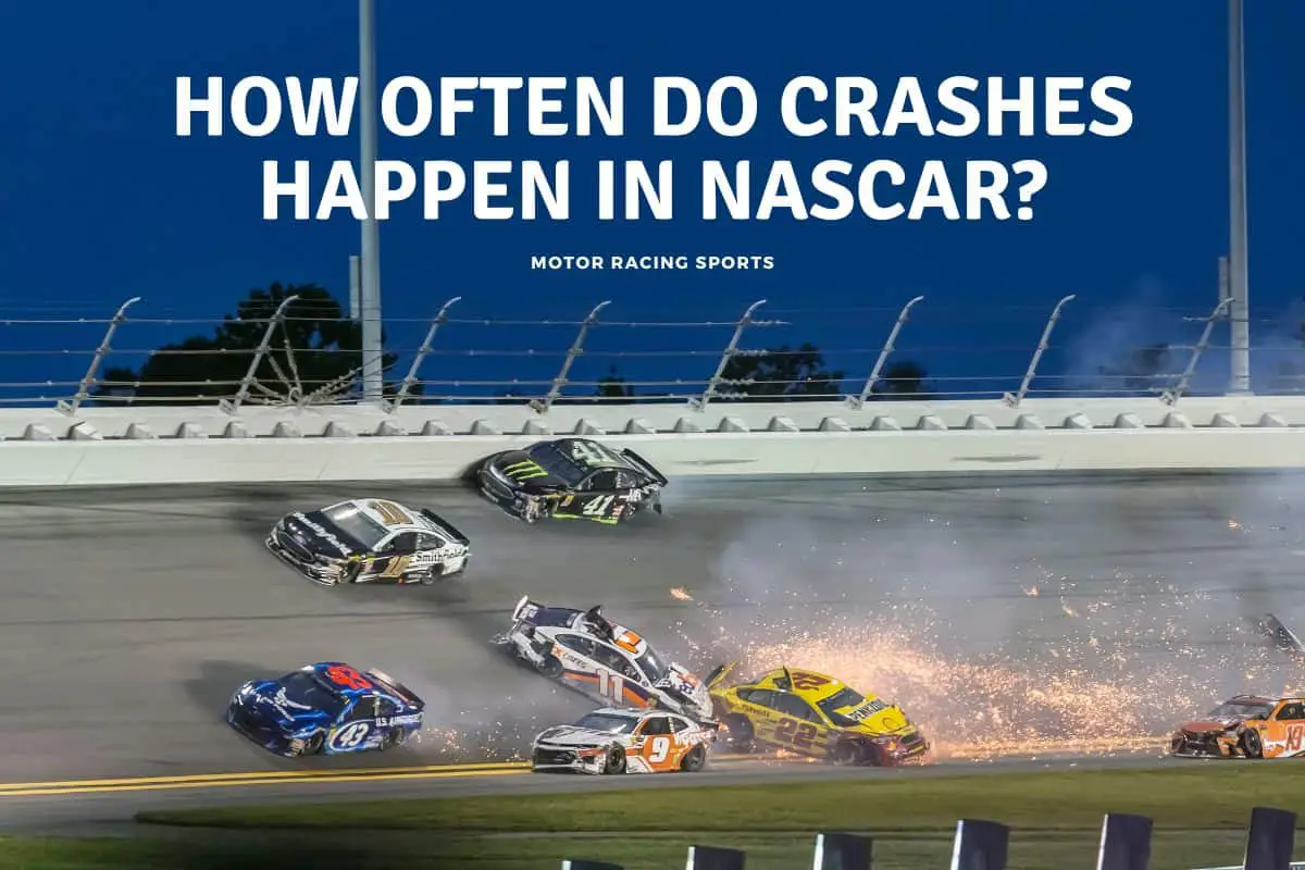 How often do crashes happen in nascar