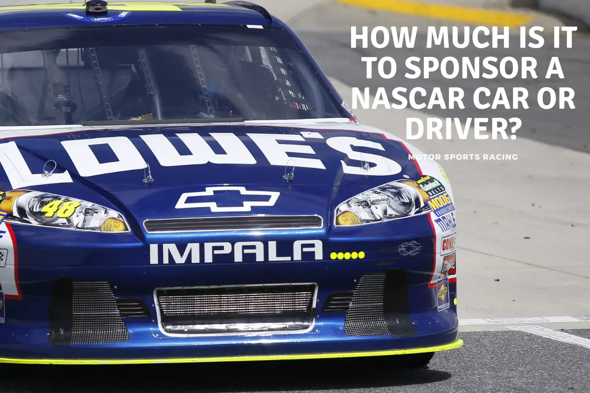 How Much Is It to Sponsor a NASCAR Car or Driver