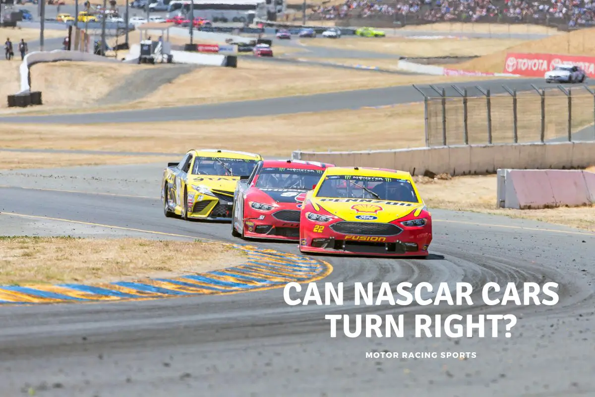 Can NASCAR Cars Turn Right