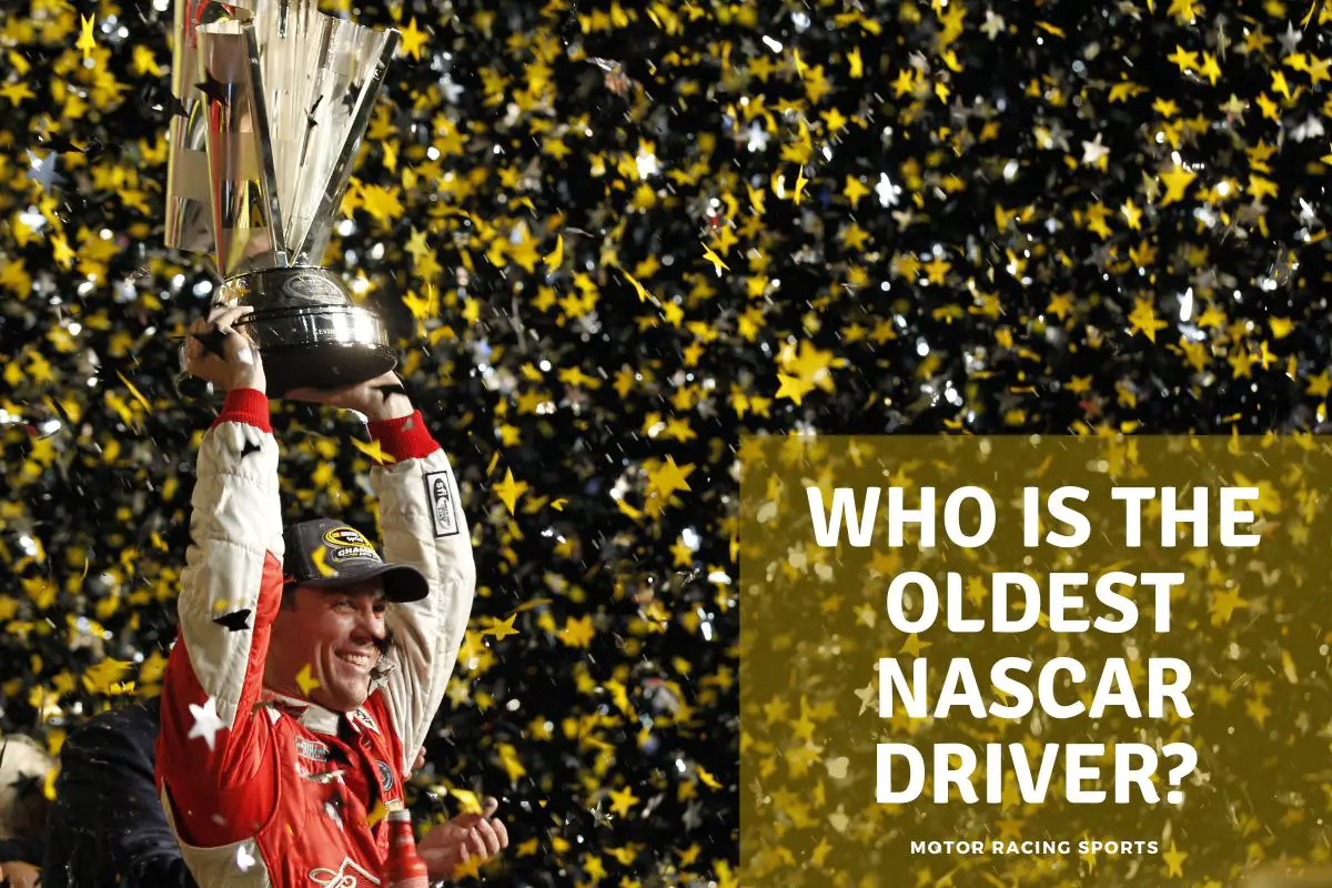 Who is the Oldest NASCAR Driver