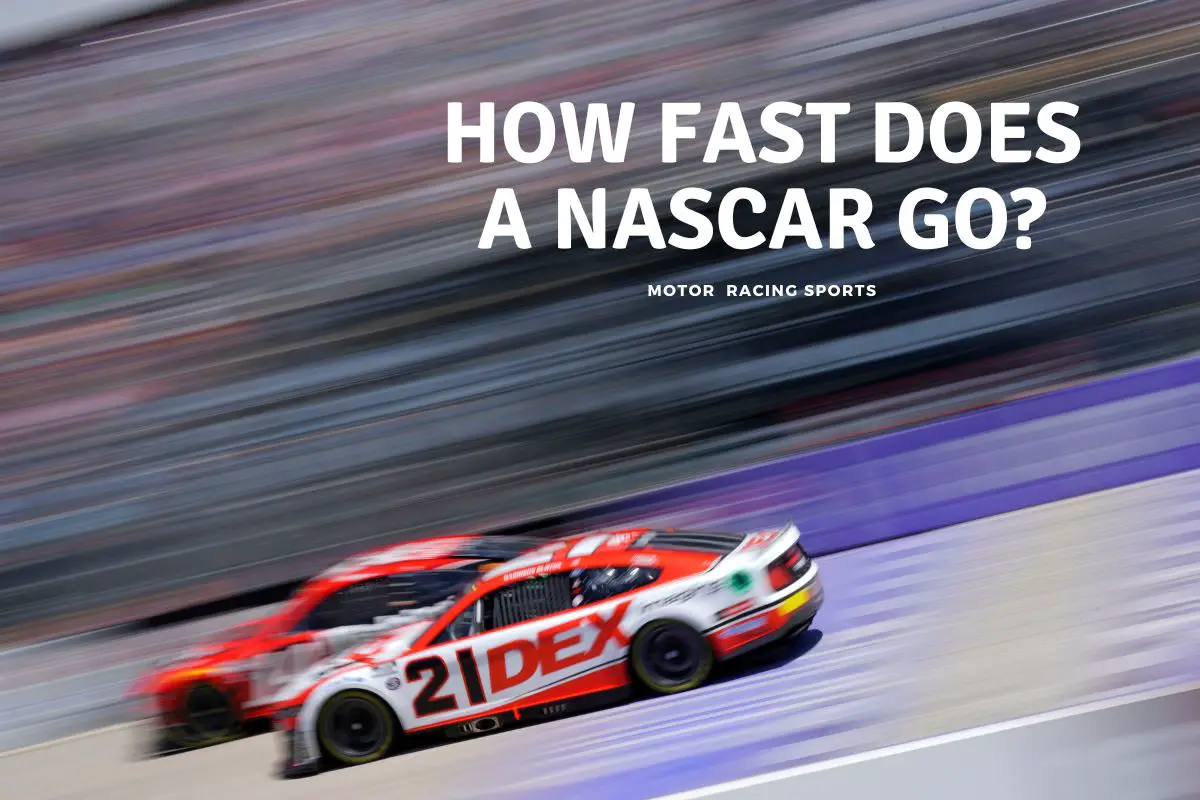 How Fast Does A NASCAR Go